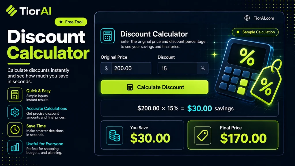 Discount Calculator free online tool by TiorAI. Calculate discounted price, amount saved, and savings percentage