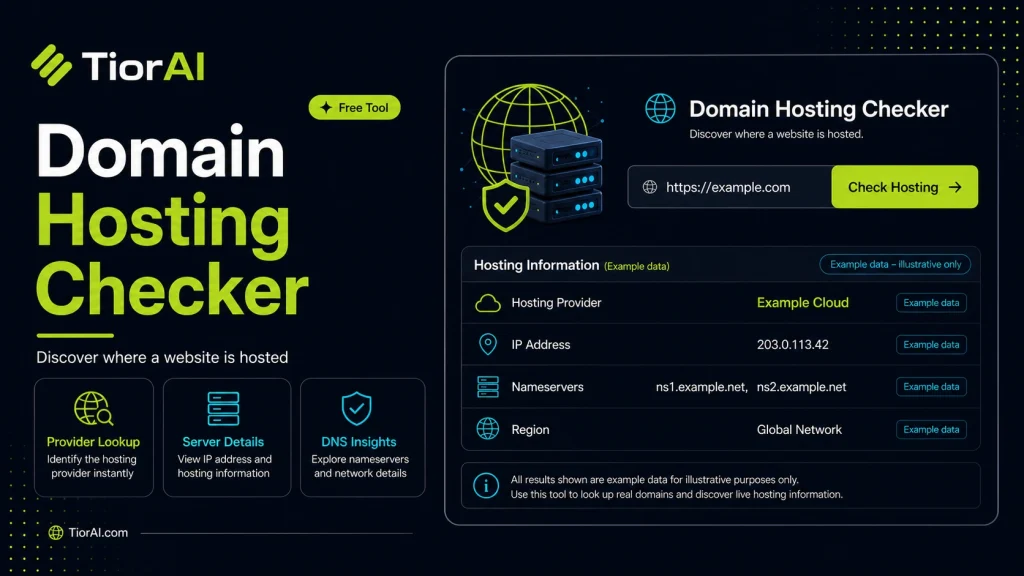 Domain Hosting Checker free online tool by TiorAI. Find out which hosting provider a domain is using