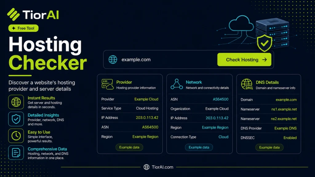 Hosting Checker free online tool by TiorAI. Identify the hosting provider of any website