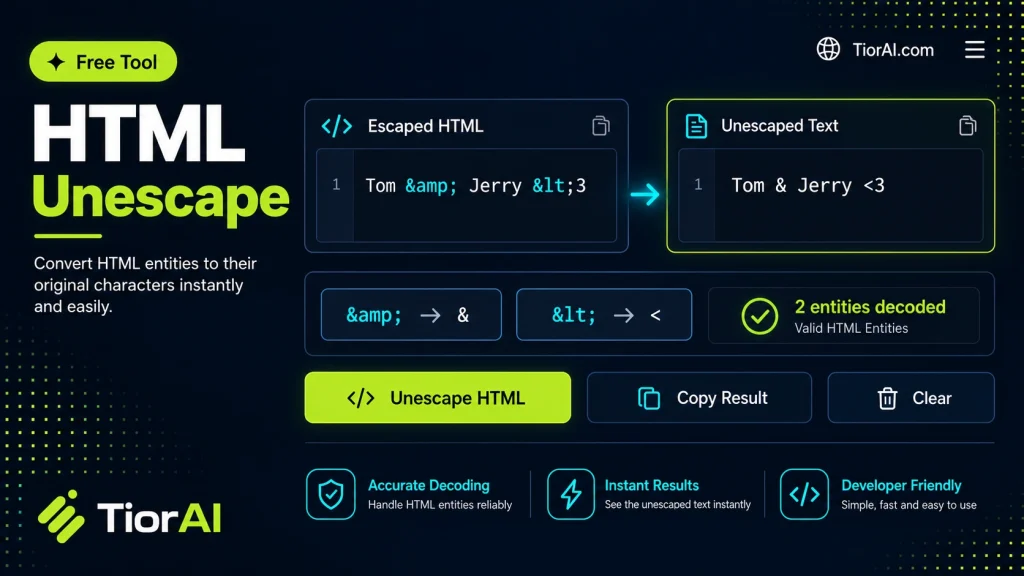 HTML Unescape free online tool by TiorAI - interface preview