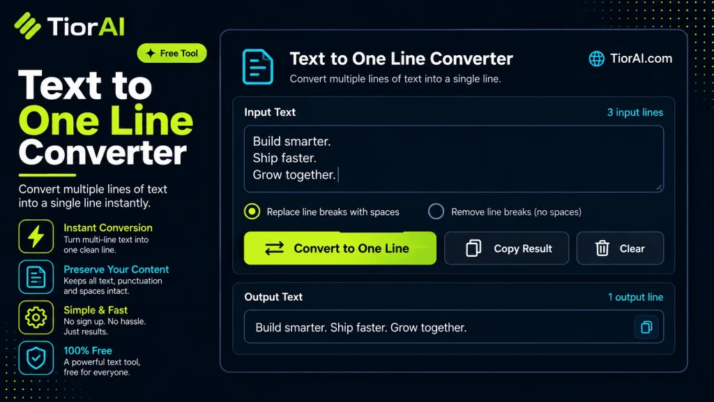 Text to One Line Converter free online tool by TiorAI. Convert multiline text into a single line in real time