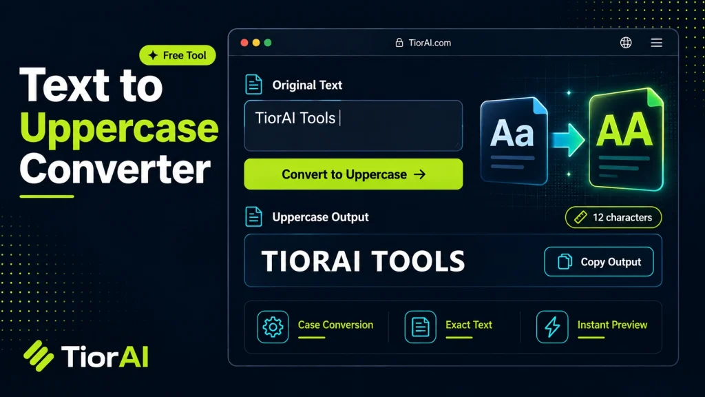 Text to Uppercase Converter free online tool by TiorAI. Convert multiline text to uppercase in real time