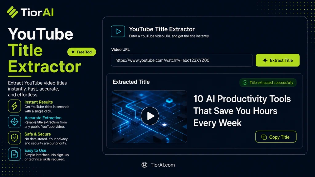 YouTube Title Extractor free online tool by TiorAI. Extract the title from any YouTube video